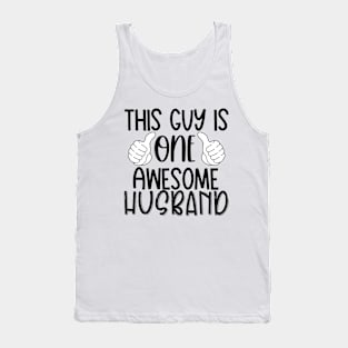 This guy is one awesome husband Tank Top